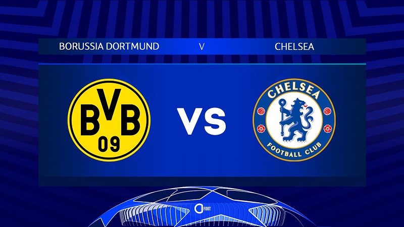 Soi kèo Borussia Dortmund vs Chelsea