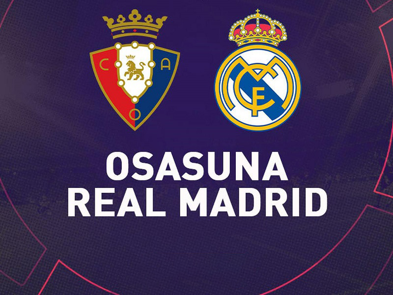 Soi kèo Osasuna vs Real Madrid