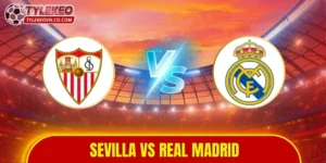 Sevilla vs Real Madrid